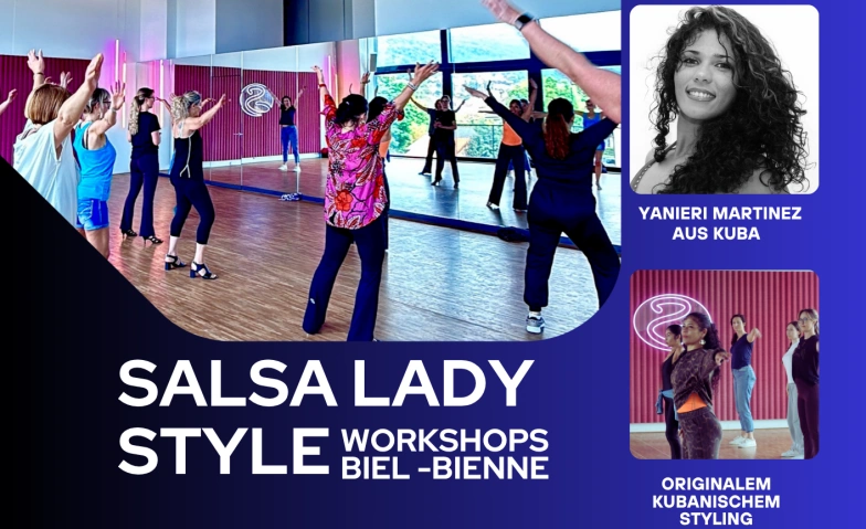 SALSA LADY STYLE "WORKSHOPS" BIEL - BIENNE